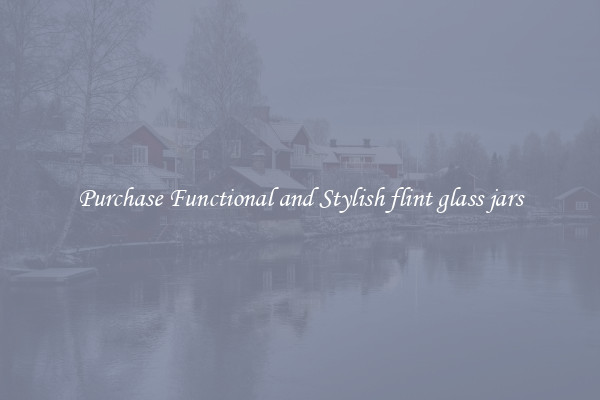 Purchase Functional and Stylish flint glass jars