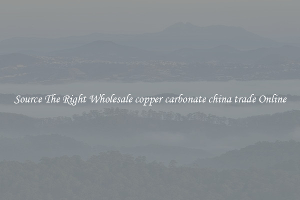 Source The Right Wholesale copper carbonate china trade Online