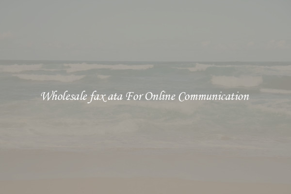 Wholesale fax ata For Online Communication 