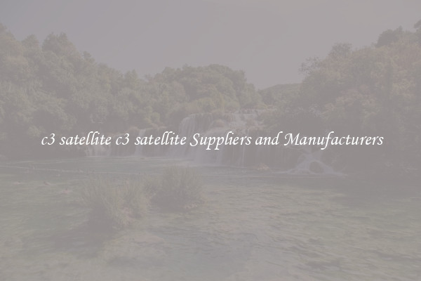 c3 satellite c3 satellite Suppliers and Manufacturers